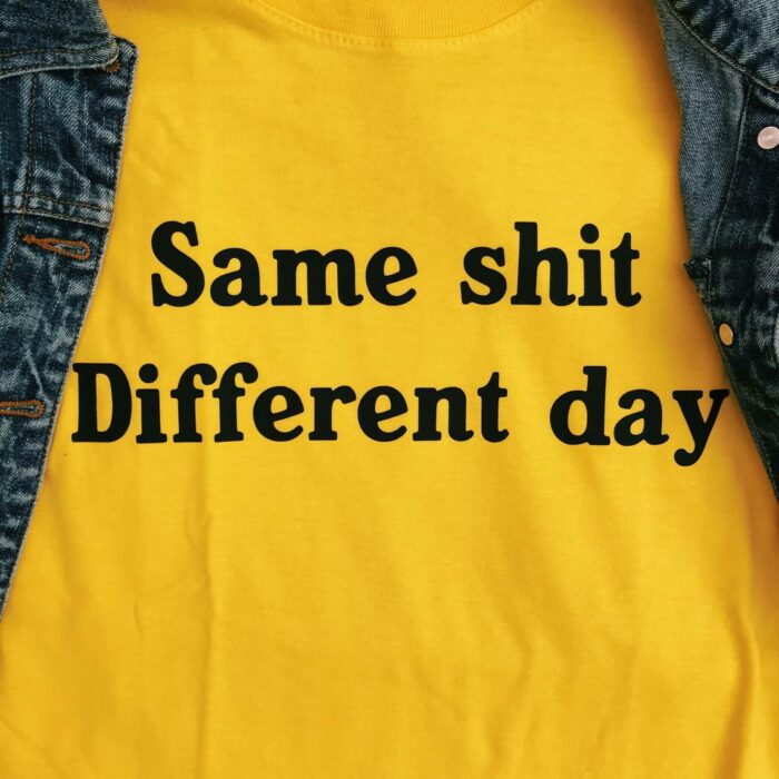 Same Shit T-Shirt