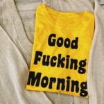Good Morning T-Shirt