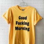 Good Morning T-Shirt