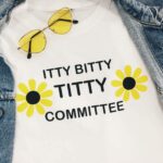 Itty Bitty T-Shirt