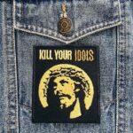 Kill Your Idols Patch - Image 2