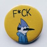 Mordecai Fuck Badge