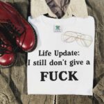 Life Update T-Shirt