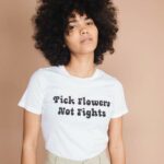 Pick Flowers Not Fights T-Shirt