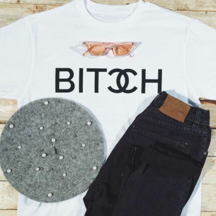 Bitch T-Shirt