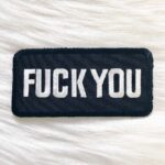 Fuck You Patch (Black)