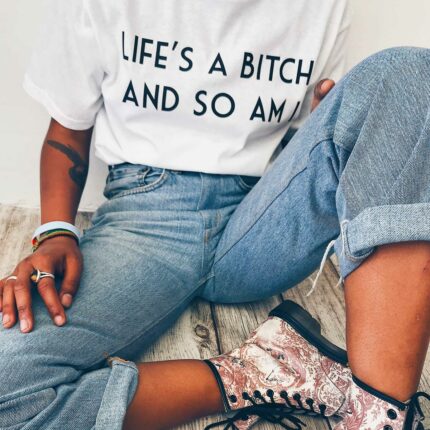 Lifes A Bitch T-Shirt