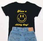 Shitty Day T-Shirt