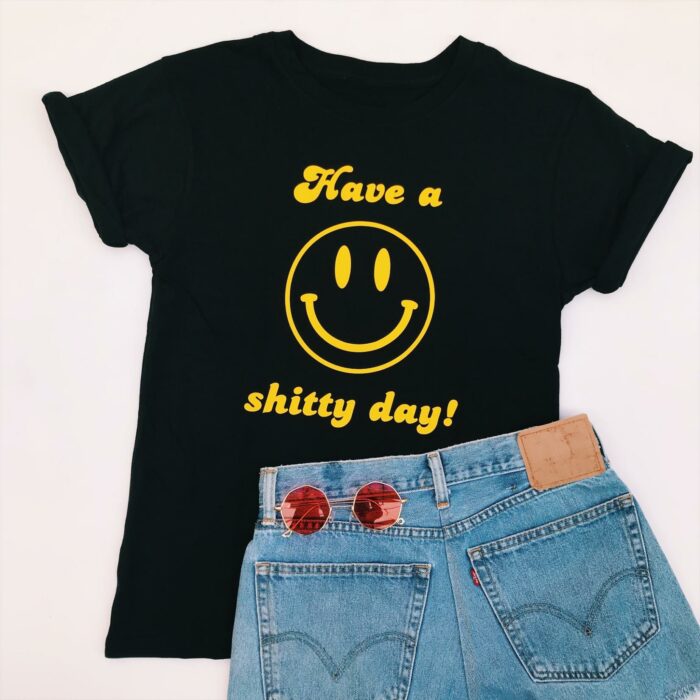 Shitty Day T-Shirt