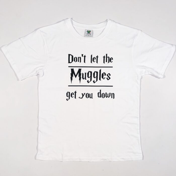 Muggles Get You Down T-Shirt