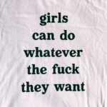 Girls Can Do Whatever T-Shirt