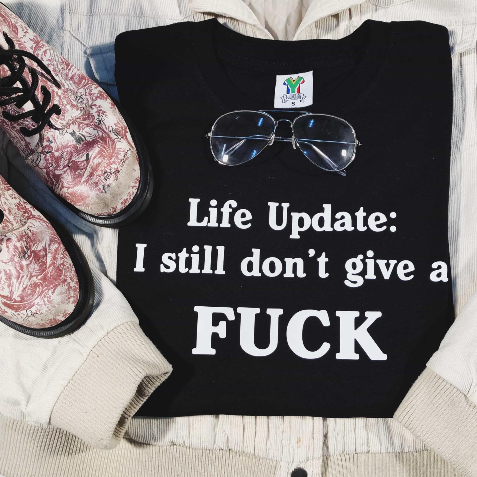 Life Update T-Shirt Life Update T-Shirt