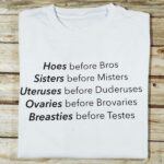 Hoes Before Bros T-Shirt