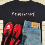 Friends Feminist T-Shirt