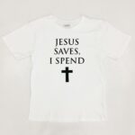 Saving T-Shirt