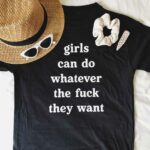 Girls Can Do Whatever T-Shirt