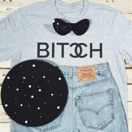 Bitch T-Shirt