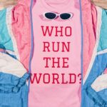 Who Run The World T-Shirt
