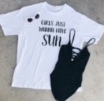 Girls Just Wanna Have Sun T-Shirt
