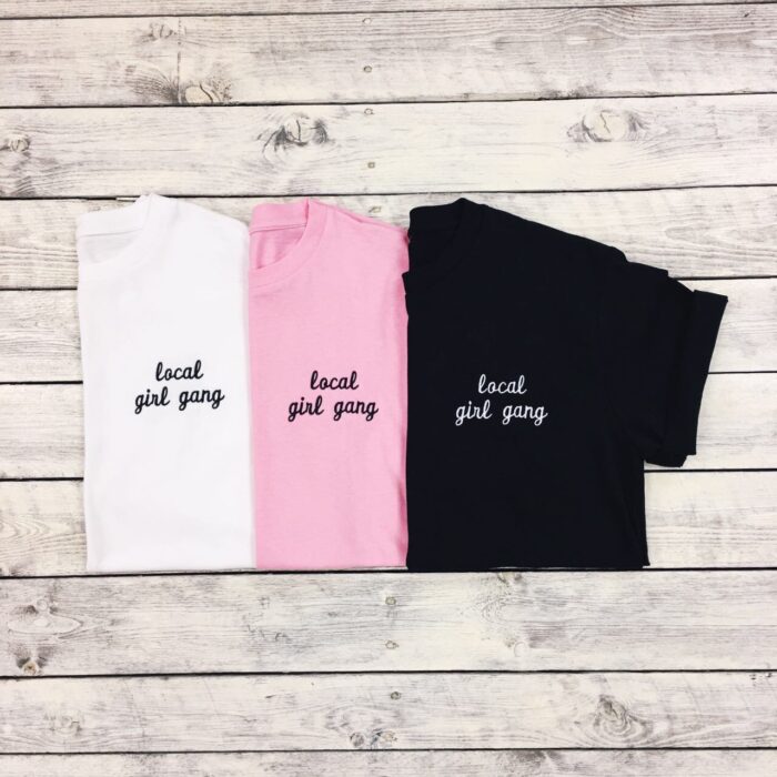 Local Girl Gang T-Shirt - Image 3