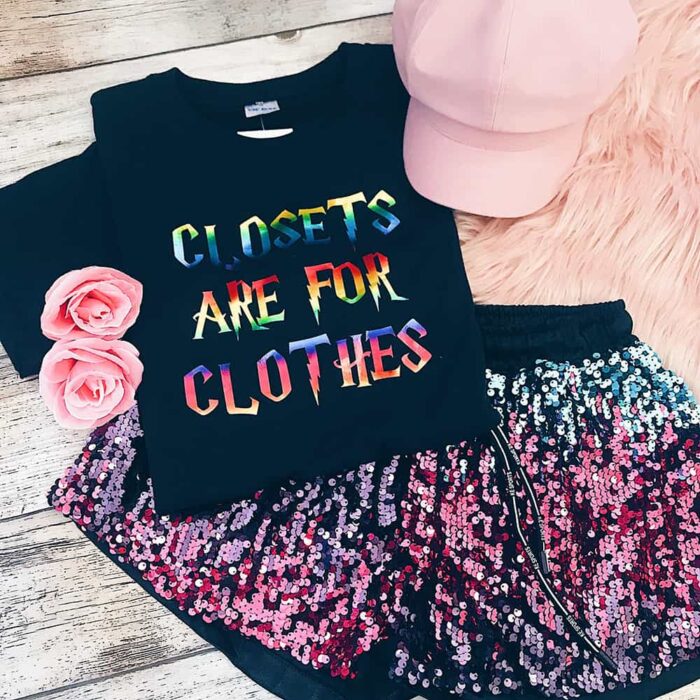 Closets are for Clothes T-Shirt
