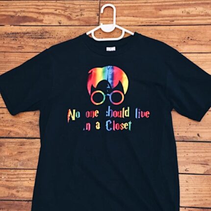 No One Should Live in a Closet T-Shirt