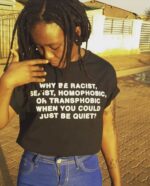 Why Be T-Shirt