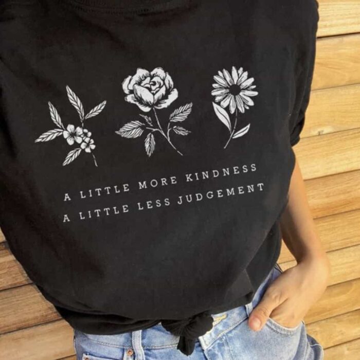More Kindness Less Judgement T-Shirt