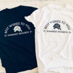 Best Wishes Warmest Regards T-Shirt