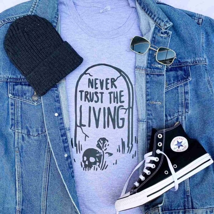 Never Trust The Living T-Shirt - Image 2