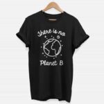 No Planet B T-Shirt