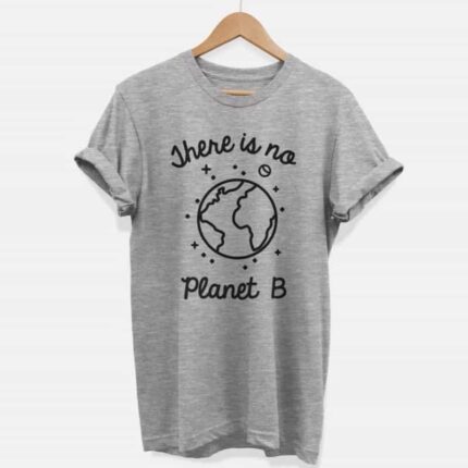 No Planet B T-Shirt