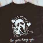 Scream You Hang Up T-Shirt