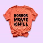 Horror Movie & Chill T-Shirt - Image 2