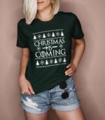 Christmas is Coming T-Shirt