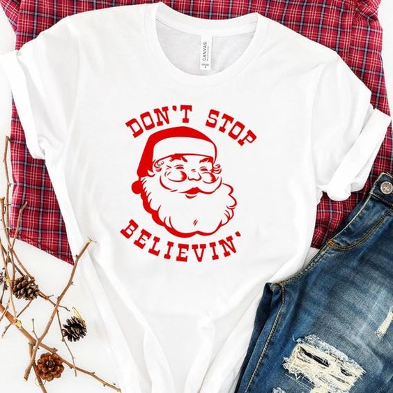 Dont Stop Believin T-Shirt Don't Stop Believin' T-Shirt - Image 1