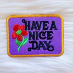 Have a Nice Day Patch