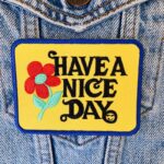 Have a Nice Day Patch - Image 2