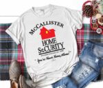 McCalister Home Security T-Shirt
