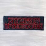 My Life is Upside Down Patch