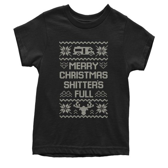 Shitters Full T-Shirt Shitter's Full T-Shirt - Image 1