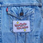 Too Cute to Care Patch - Image 3
