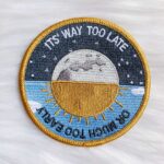 Way too Late Much too Early Patch