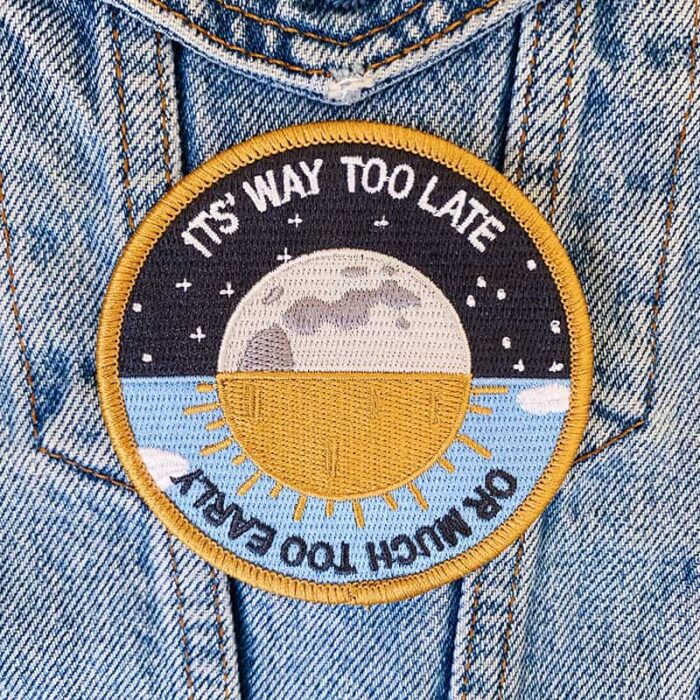 Way too Late Much too Early Patch - Image 2