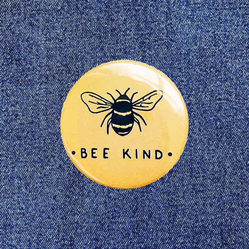 Bee kind Bee Kind Badge/Magnet - Image 1