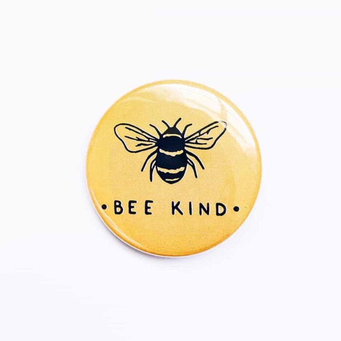 Bee Kind Badge/Magnet - Image 2