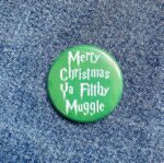 Filthy Muggle Badge Green