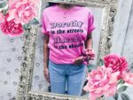 Dorothy in the Streets T-Shirt