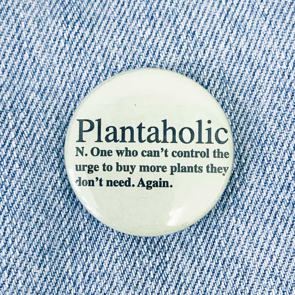Plantaholic Plantaholic Badge/Magnet - Image 1
