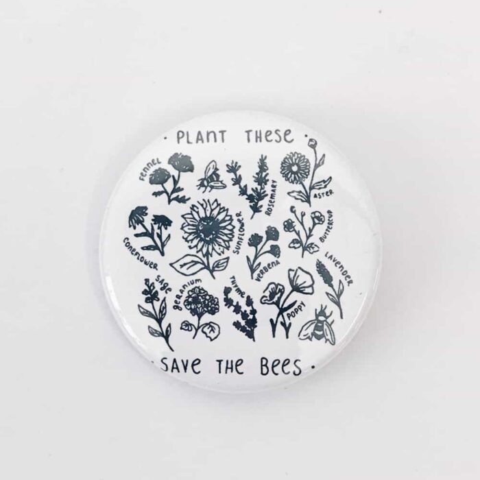 Plant These Save Bees Badge/Magnet - Image 2